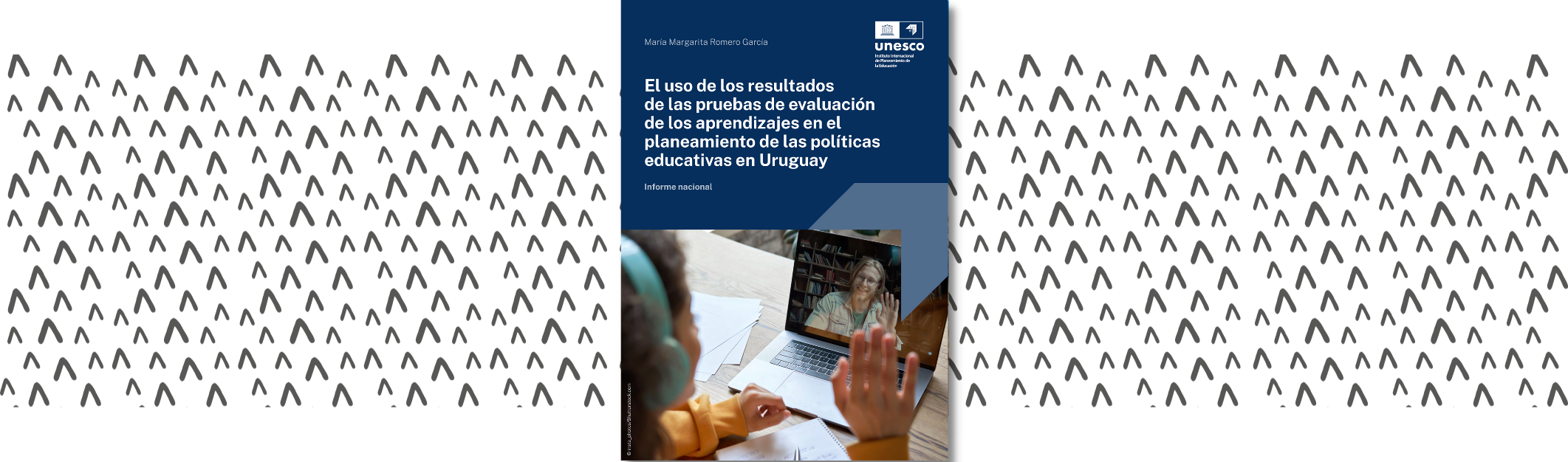 El uso de los resultados de las pruebas de evaluación de los aprendizajes en el planeamiento de las políticas educativas en Uruguay. Informe nacional
