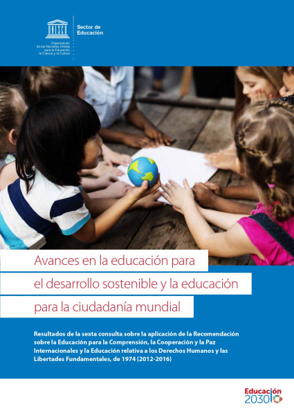 Avances en la educación para el desarrollo sostenible y la educación para la ciudadanía mundial