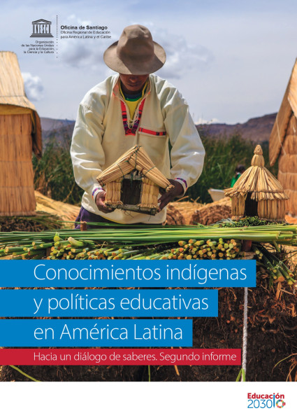 Conocimientos indígenas y políticas educativas en América Latina