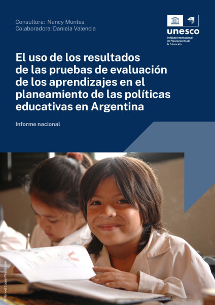 El uso de los resultados de las pruebas de evaluación de los aprendizajes en el planeamiento de las políticas educativas en Argentina