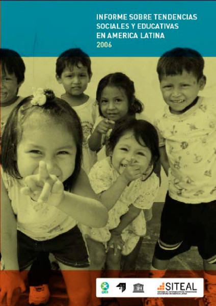 Informe sobre tendencias sociales y educativas en América Latina 2006