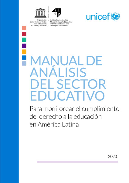 Manual de análisis del sector educativo para monitorear el cumplimiento del derecho a la educación en América Latina