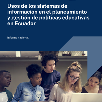 Uso de los sistemas de información en el planeamiento y gestión de políticas educativas en Ecuador