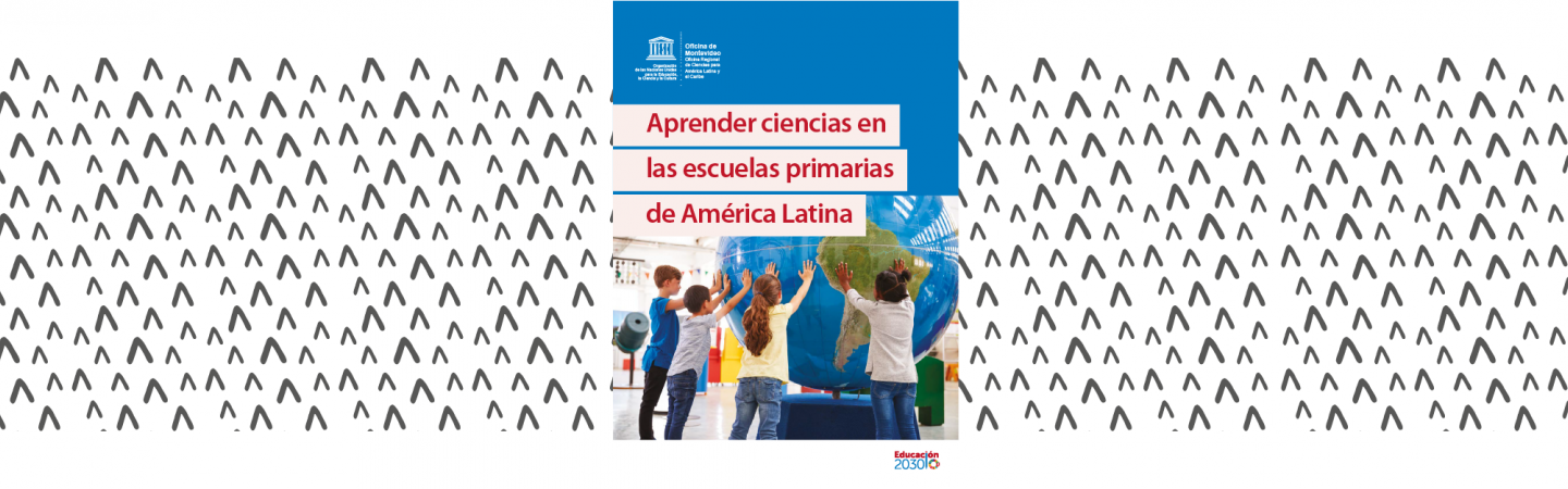 Aprender ciencias en las escuelas primarias de América Latina