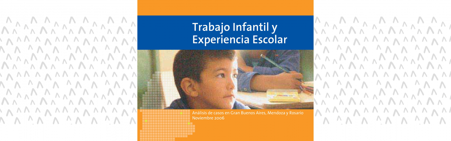 Trabalho infantil e experiência escolar: análise de casos na Grande Buenos Aires, Mendoza e Rosario