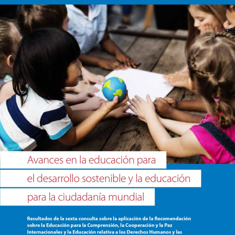 Avances en la educación para el desarrollo sostenible y la educación para la ciudadanía mundial