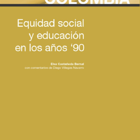 Colombia: Equidad social y educación en los años '90