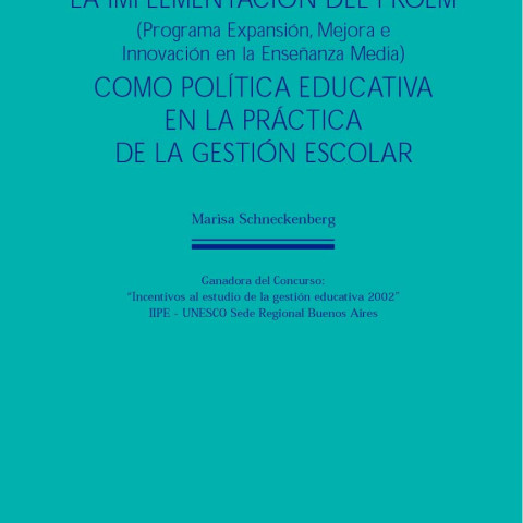 La implementación del PROEM como política educativa en la práctica de la gestión escolar