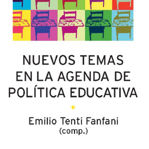 Nuevos temas en la agenda de política educativa