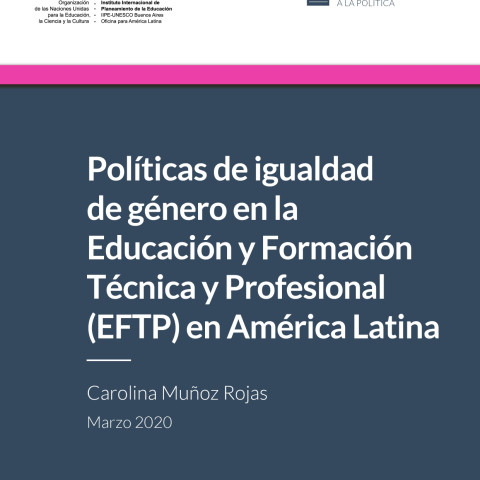 Políticas de igualdad de género en la Educación y Formación Técnica y Profesional (EFTP) en América Latina