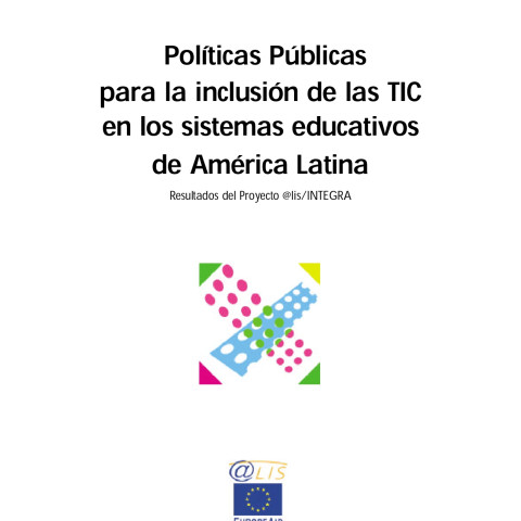 Políticas públicas para la inclusión de las TIC en los sistemas educativos de América Latina