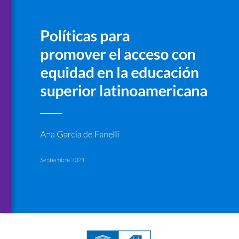 Políticas para promover el acceso con equidad en la educación superior latinoamericana