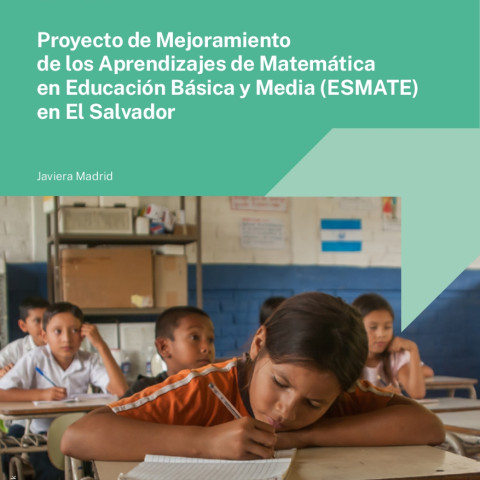 Proyecto de Mejoramiento de los Aprendizajes de Matemática en Educación Básica y Media (ESMATE) en El Salvador