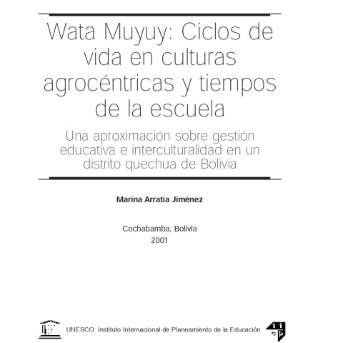 Wata Muyuy: Ciclos de vida en culturas agrocéntricas y tiempos de la escuela