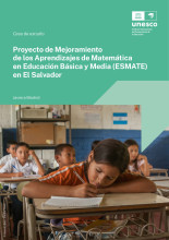 Proyecto de Mejoramiento de los Aprendizajes de Matemática en Educación Básica y Media (ESMATE) en El Salvador